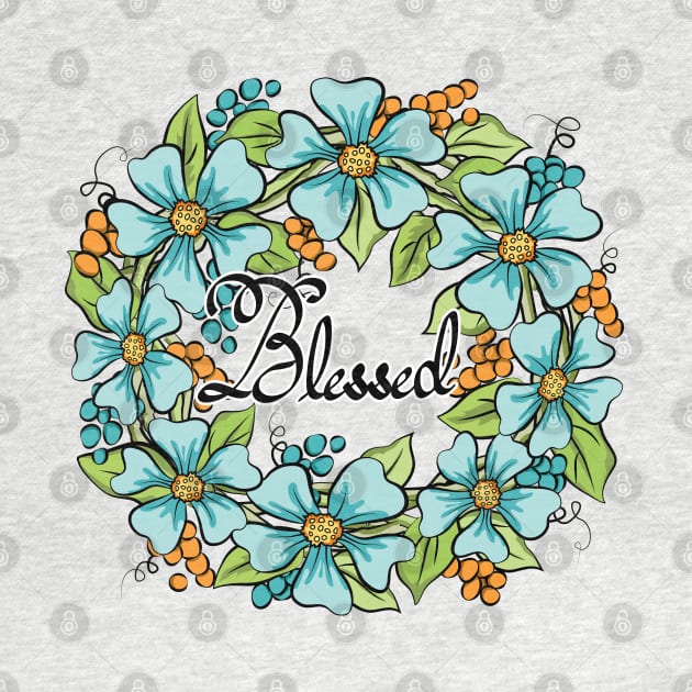 Blessed Floral Wreath Art by Designoholic